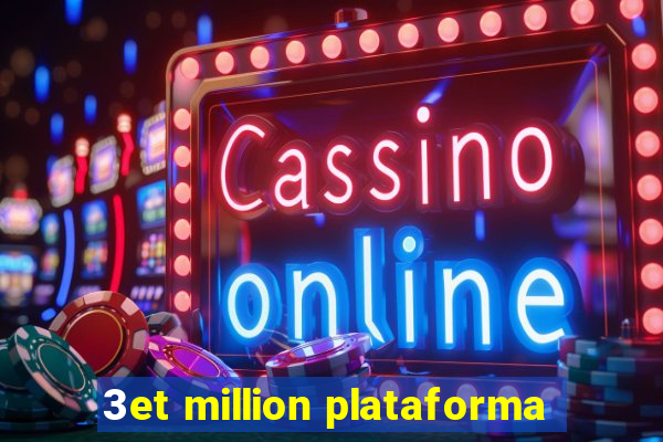 3et million plataforma